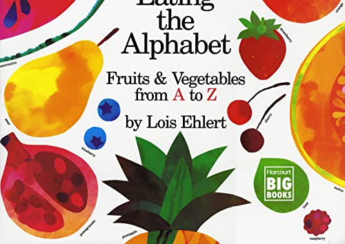 9780152009021: Eating the Alphabet: Fruits & Vegetables from A to Z (Harcourt Brace Big Book)