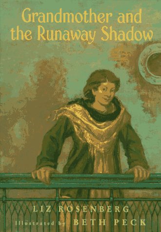 9780152009489: Grandmother and the Runaway Shadow