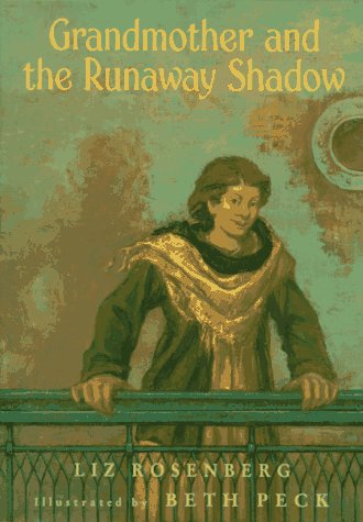 Stock image for Grandmother and the Runaway Shadow for sale by Better World Books: West