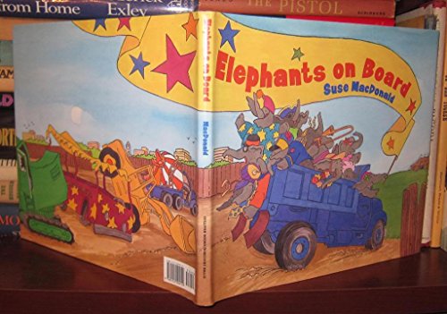 Stock image for Elephants on Board for sale by Hedgehog's Whimsey BOOKS etc.