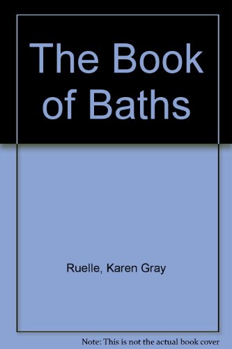 Imagen de archivo de The Book of Baths a la venta por Wonder Book