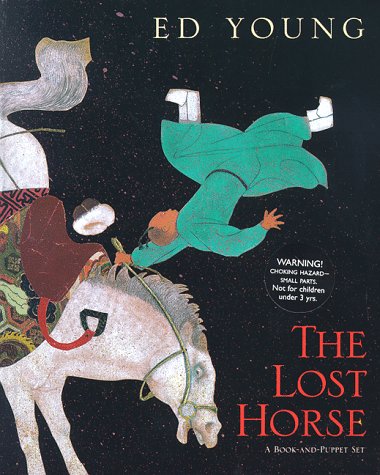 Stock image for The Lost Horse : A Chinese Folktale for sale by Better World Books