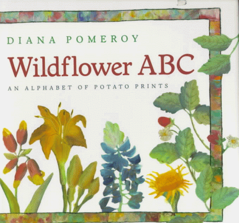 9780152010416: Wildflower ABC: An Alphabet of Potato Prints