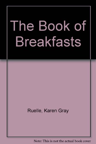 Beispielbild fr The Book of Breakfasts zum Verkauf von Wonder Book