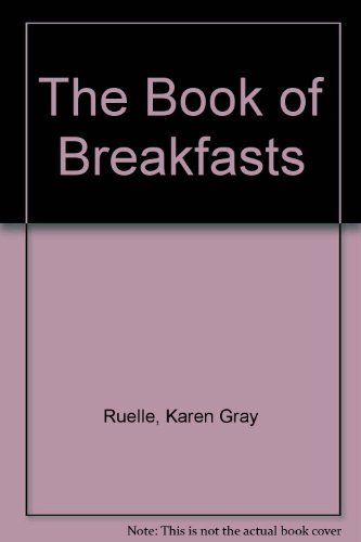 Stock image for The Book of Breakfasts for sale by Wonder Book