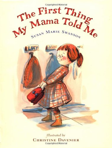 Stock image for The First Thing My Mama Told Me for sale by Better World Books