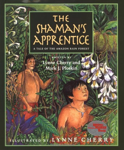 Stock image for The Shaman's Apprentice : A Tale of the Amazon Rain Forest for sale by Better World Books: West