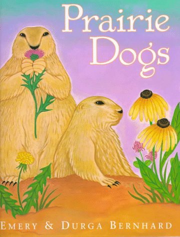 Beispielbild fr Prairie Dogs zum Verkauf von Better World Books: West