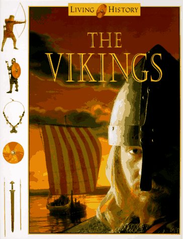 Beispielbild fr The Vikings (Living History) zum Verkauf von Wonder Book