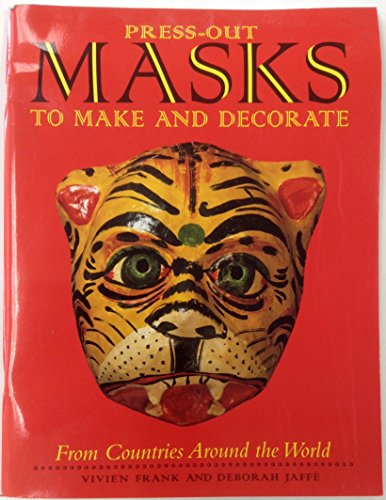 9780152013189: Press-Out Masks to Make and Decorate from Around the World