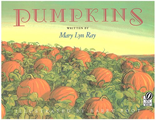 9780152013585: Pumpkins: A Story for a Field (Voyager Books)