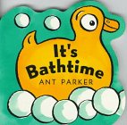 It's Bathtime (9780152013714) by Parker, Ant