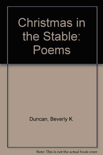 9780152013851: Christmas in the Stable: Poems