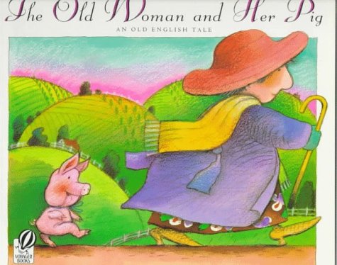 Stock image for The Old Woman and Her Pig: An Old English Tale for sale by HPB-Emerald