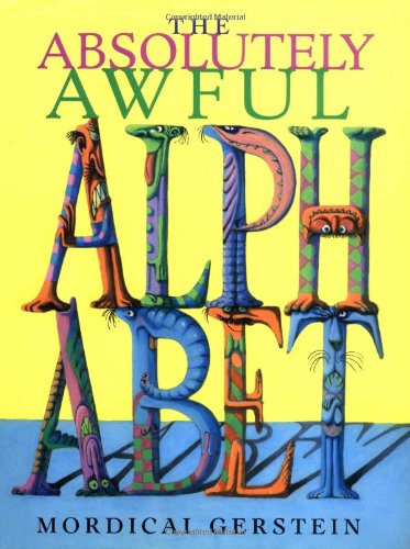 9780152014940: The Absolutely Awful Alphabet