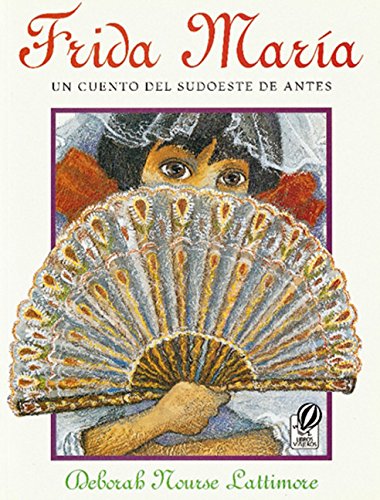 Beispielbild fr Frida Mara : Un Cuento Del Sudoeste de Antes zum Verkauf von Better World Books: West