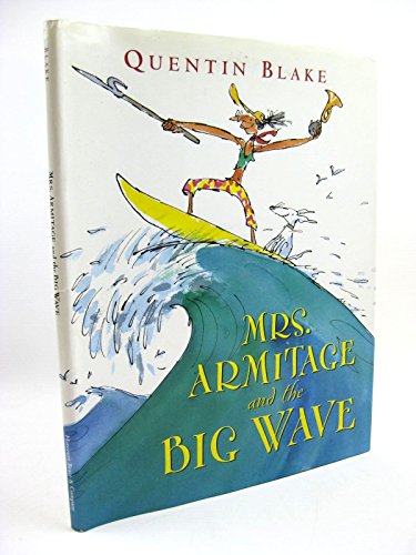 9780152016425: Mrs. Armitage and the Big Wave