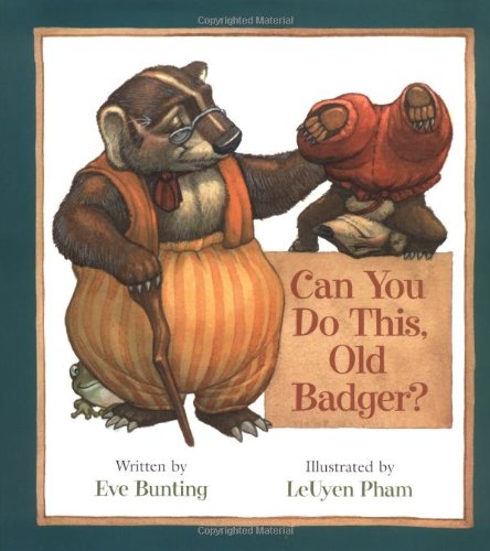 Imagen de archivo de Can You Do This, Old Badger? a la venta por Better World Books: West