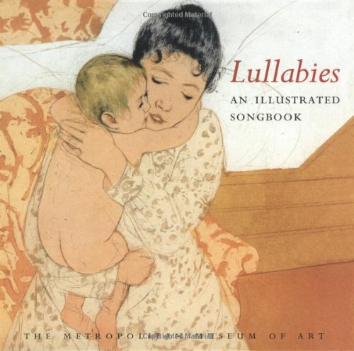 Beispielbild fr Lullabies : An Illustrated Songbook zum Verkauf von Better World Books: West