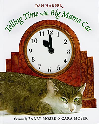 9780152017385: Telling Time with Big Mama Cat