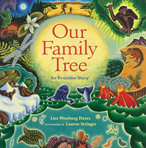 Stock image for Our Family Tree: An Evolution Story for sale by SecondSale