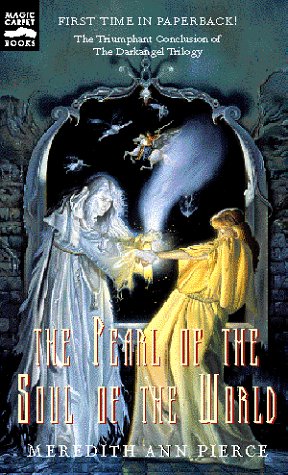 Imagen de archivo de The Pearl of the Soul of the World: The Darkangel Trilogy, Volume III a la venta por HPB Inc.