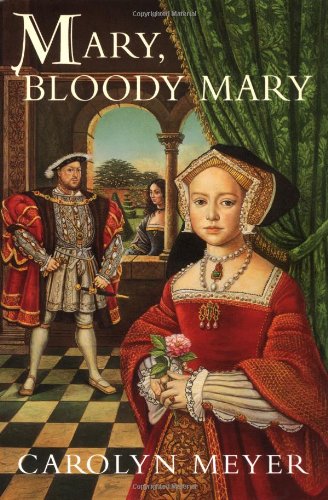 9780152019068: Mary, Bloody Mary (Young Royals)