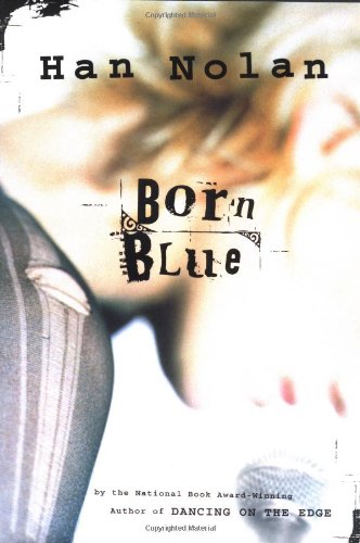 9780152019167: Born Blue