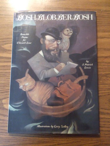 Beispielbild fr Boshblobberbosh : Runcible Poems for Edward Lear zum Verkauf von Robinson Street Books, IOBA