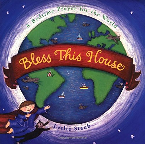 Stock image for Bless This House : A Bedtime Prayer for the World for sale by Better World Books: West
