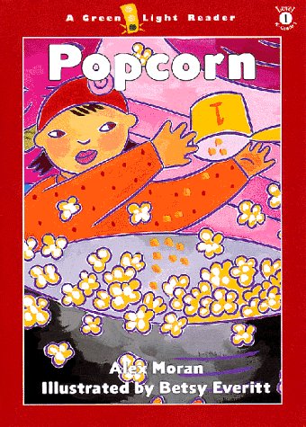 Popcorn (9780152019983) by Moran, Alex
