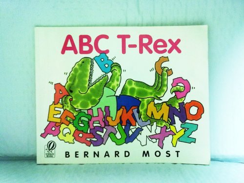 Imagen de archivo de ABC T-Rex a la venta por Better World Books: West