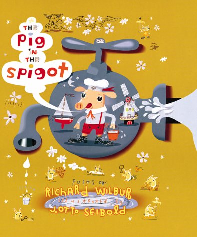 9780152020194: The Pig in the Spigot: Poems