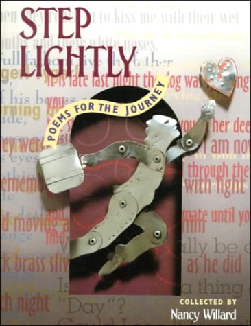 Beispielbild fr Step Lightly : Poems for the Journey zum Verkauf von Better World Books