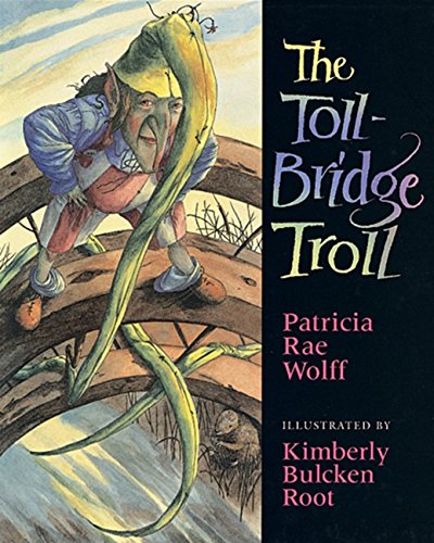 9780152021054: Toll-bridge Troll