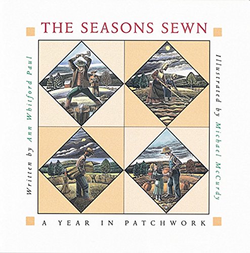 Beispielbild fr The Seasons Sewn: A Year in Patchwork zum Verkauf von Hawking Books