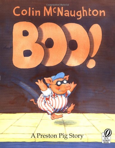 Stock image for Boo!: A Preston Pig Story for sale by SecondSale