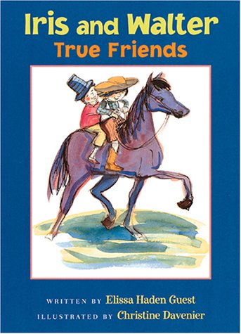 9780152021214: True Friends (Iris and Walter, 2)
