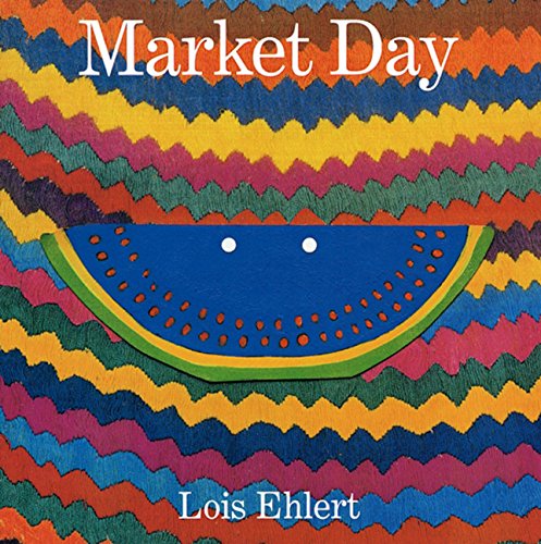 9780152021580: Market Day: A Story Told with Folk Art