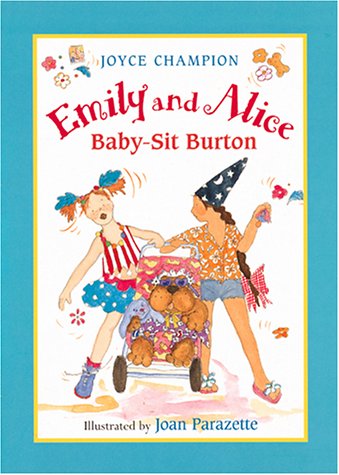 9780152021849: Emily and Alice Baby-Sit Burton