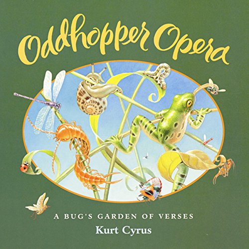 Stock image for Oddhopper Opera: A Bug's Garden of Verses for sale by Pelican Bay Books