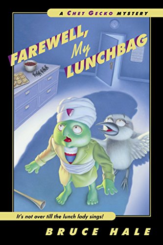 9780152022754: Farewell, My Lunchbag: A Chet Gecko Mystery