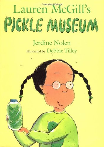 9780152022792: Lauren McGill's Pickle Museum