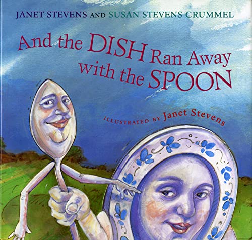 9780152022983: And the Dish Ran Away With the Spoon
