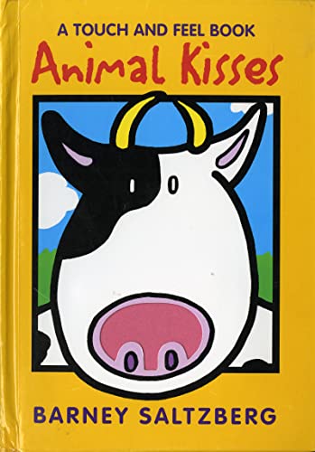 9780152023409: Animal Kisses (A Touch and Feel Book)