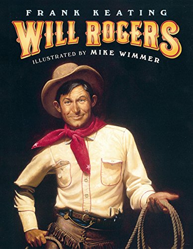 Stock image for Will Rogers: An American Legend for sale by ThriftBooks-Dallas