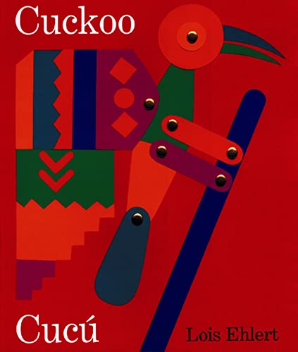 9780152024284: Cuckoo/cuc: A Mexican Folktale/Un Cuento Folklrico Mexicano (Bilingual English-Spanish)