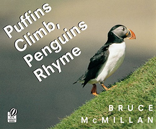 Puffins Climb, Penguins Rhyme (9780152024437) by McMillan, Bruce