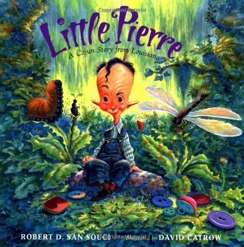 Beispielbild fr Little Pierre: A Cajun Story from Louisiana zum Verkauf von HPB-Movies