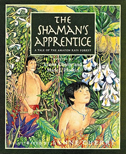 9780152024864: Shaman's Apprentice: A Tale of the Amazon Rain Forest (Reading Rainbow Book)
